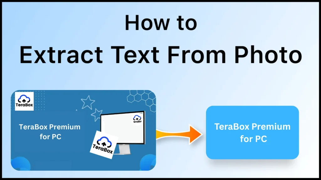 9 Best TeraBox Smart AI Toolkit with Premium Features for Android & PC/Web 11 AI-powered text extraction from images and PDFs for easy editing